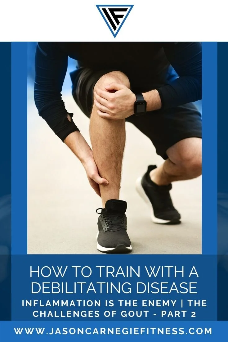How To Train With A Debilitating Disease - PART 2