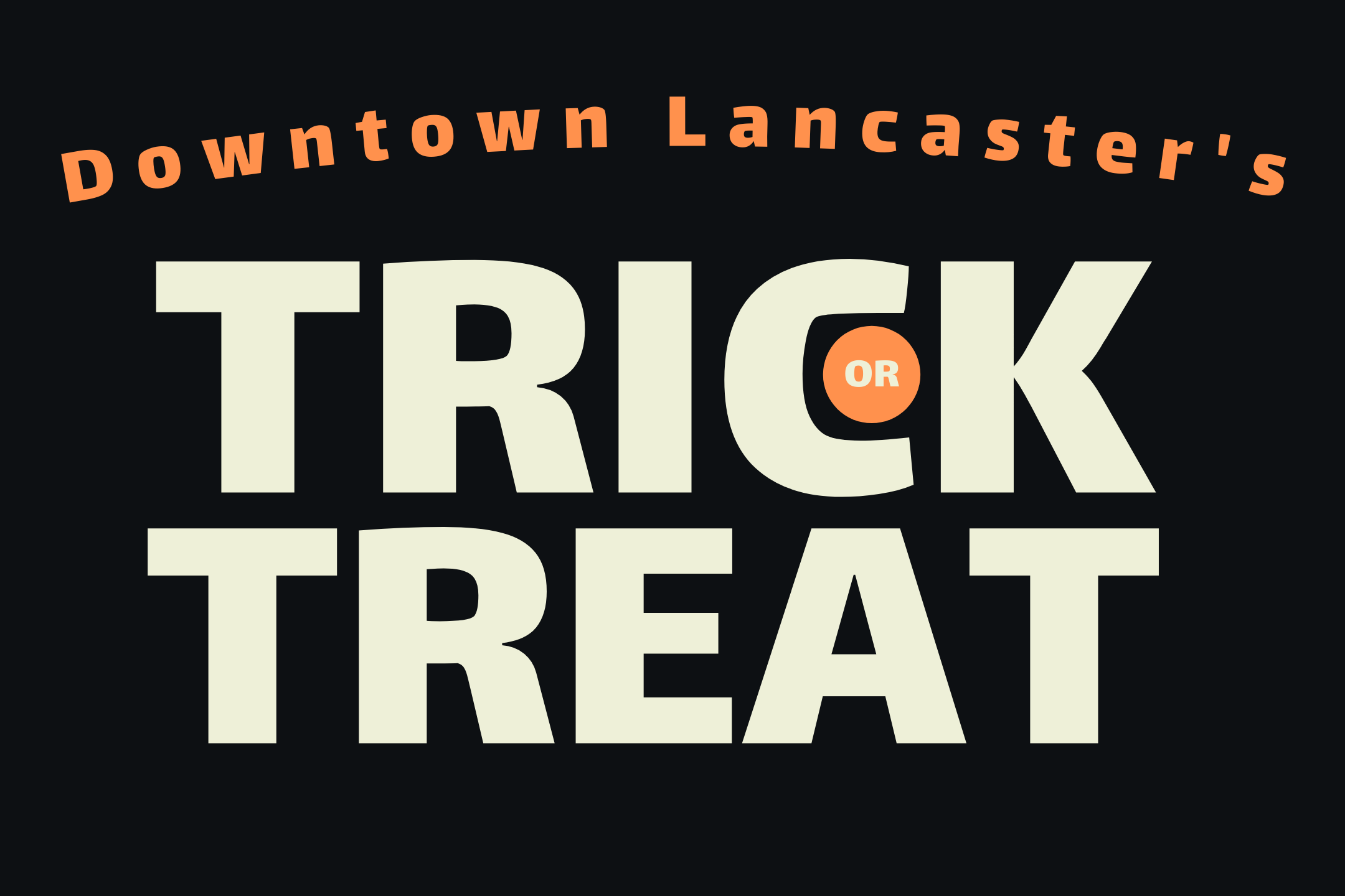 Downtown Lancaster's Trick or treat — DESTINATION DOWNTOWN LANCASTER