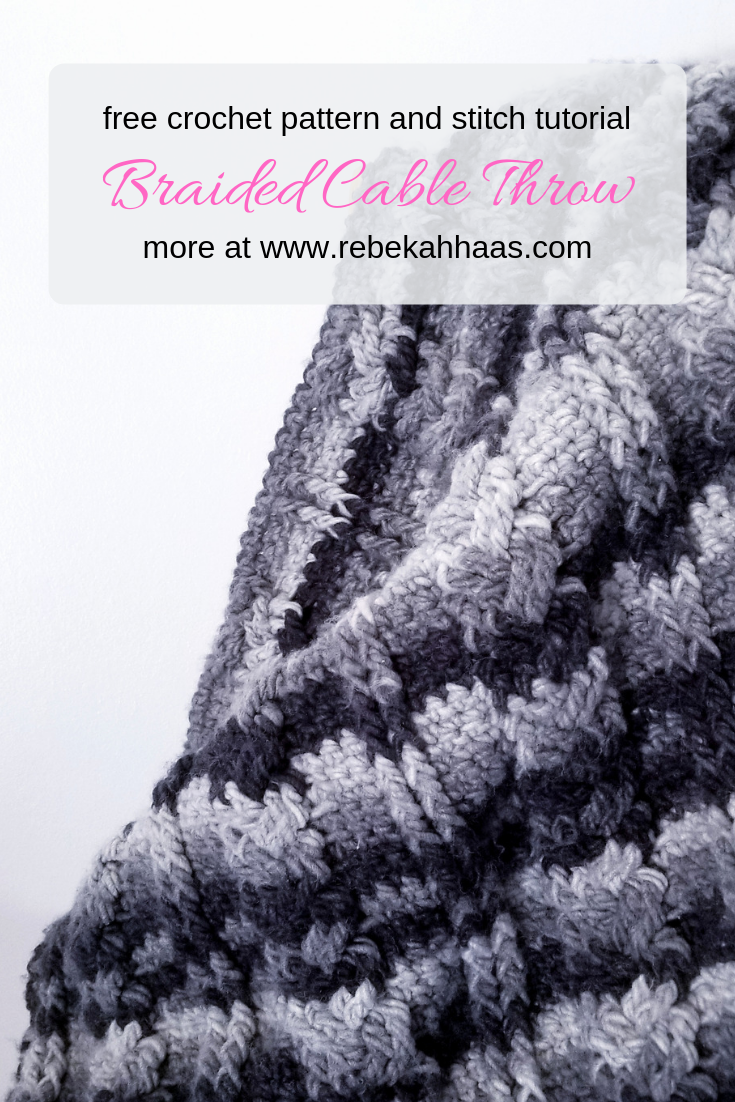 Crochet Braided Cable Blanket: Free Pattern — Rebekah Haas Crochet