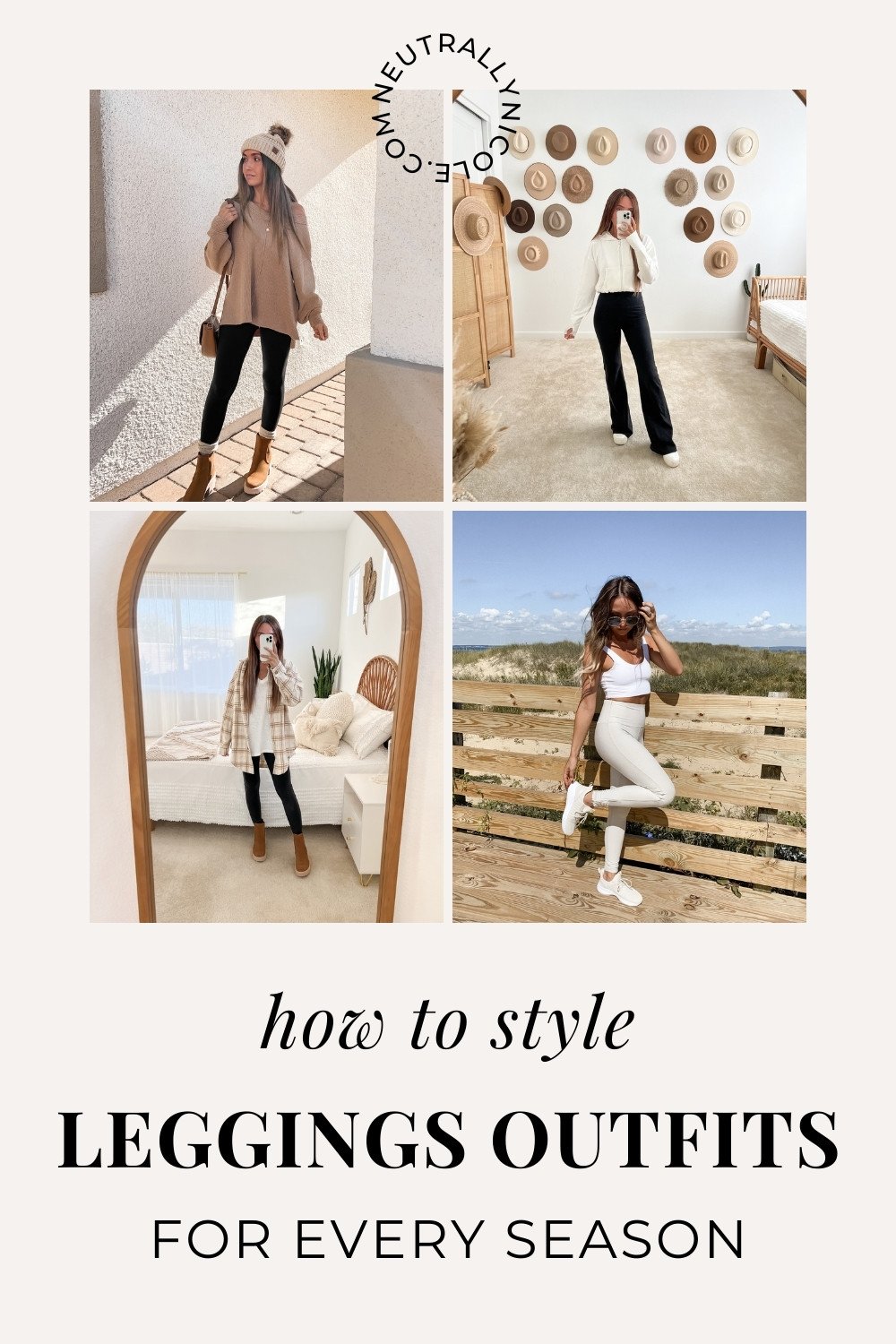 What To Wear With Leggings + Outfit Ideas For Every Season — Neutrally  Nicole