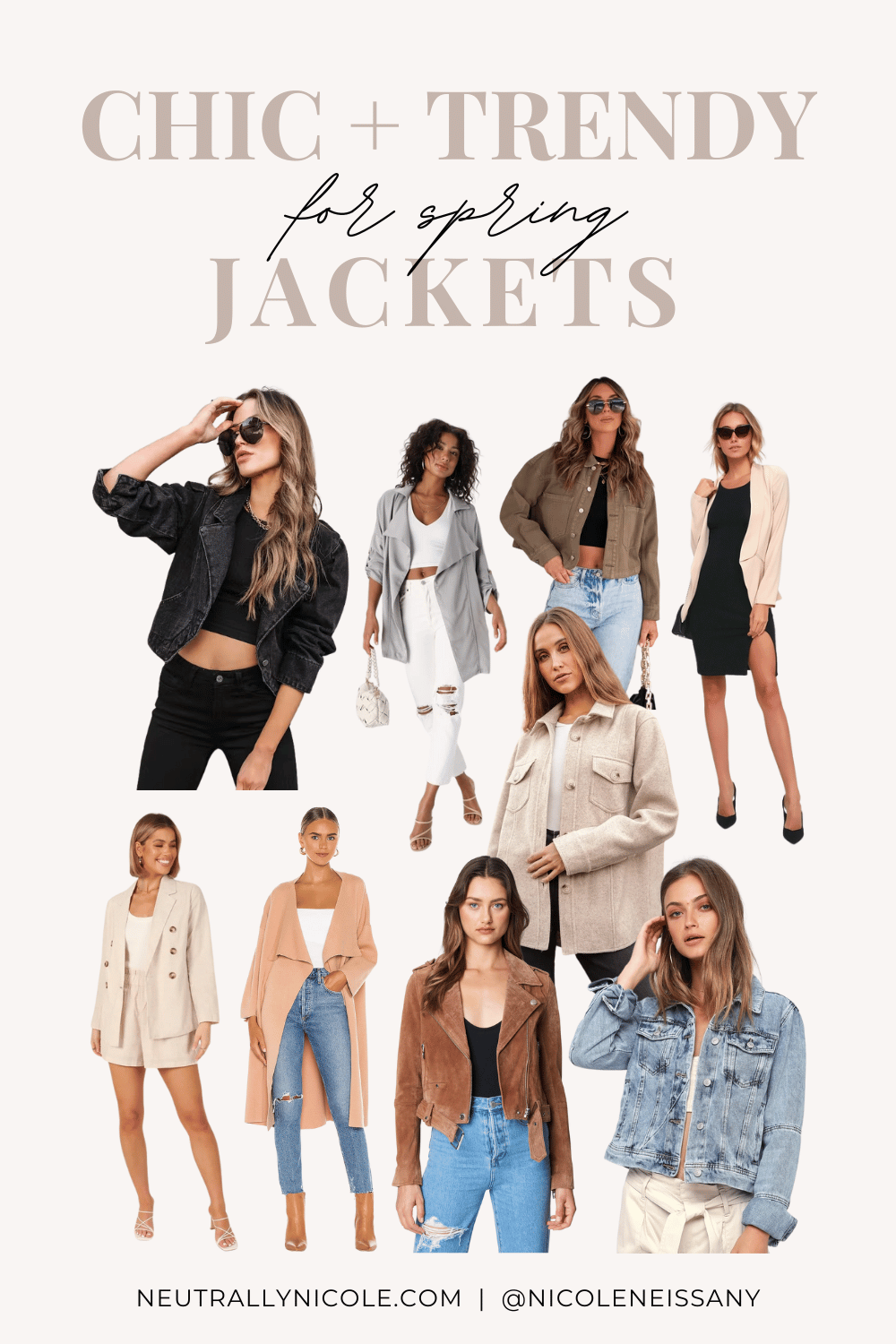 Chic and Trendy Spring Jackets — Neutrally Nicole