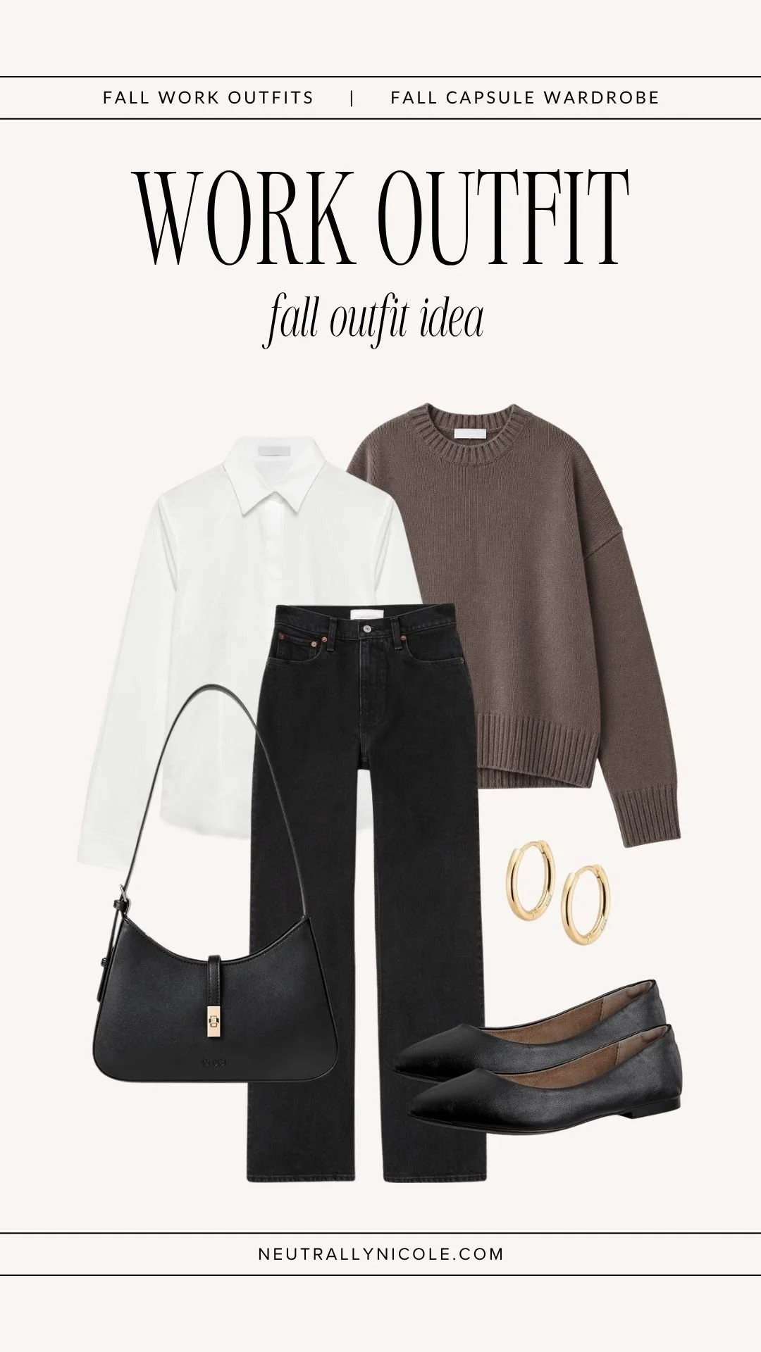  Business casual fall work outfit with fall capsule wardrobe staples: white button-down shirt, brown sweater, black jeans, black flats, and shoulder bag 