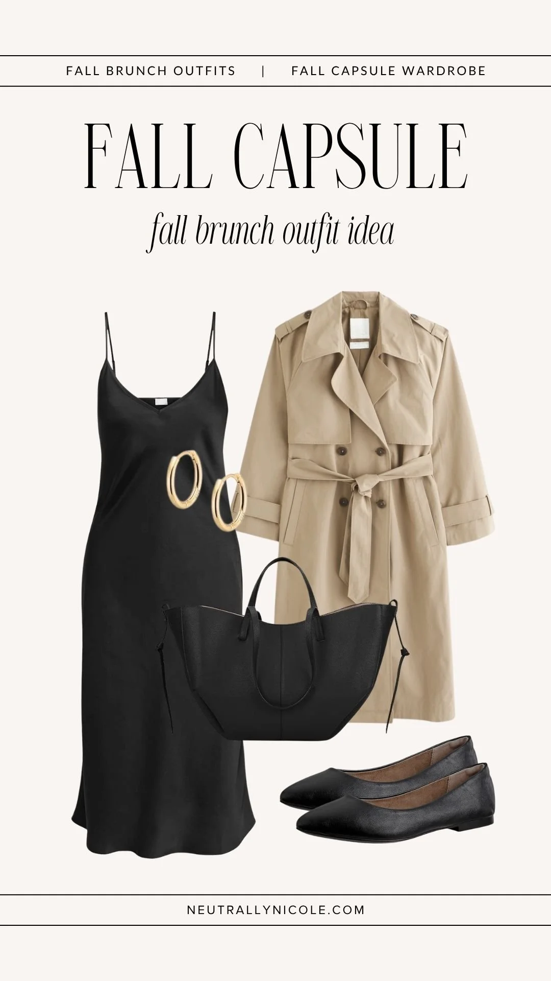 Dressy fall brunch outfit with fall capsule wardrobe staples: black slip dress, trench coat, black flats, leather tote bag, and gold hoop earrings 