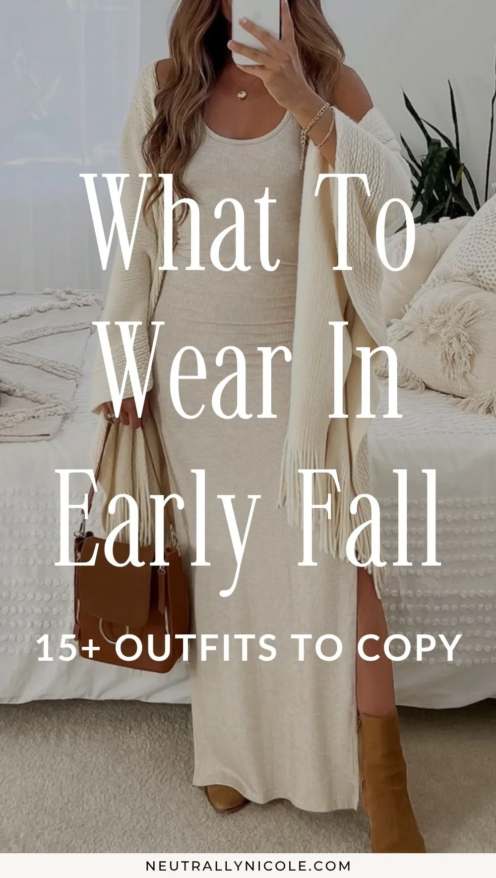 What to Wear in Early Fall: Outfits to Copy for Warm Days