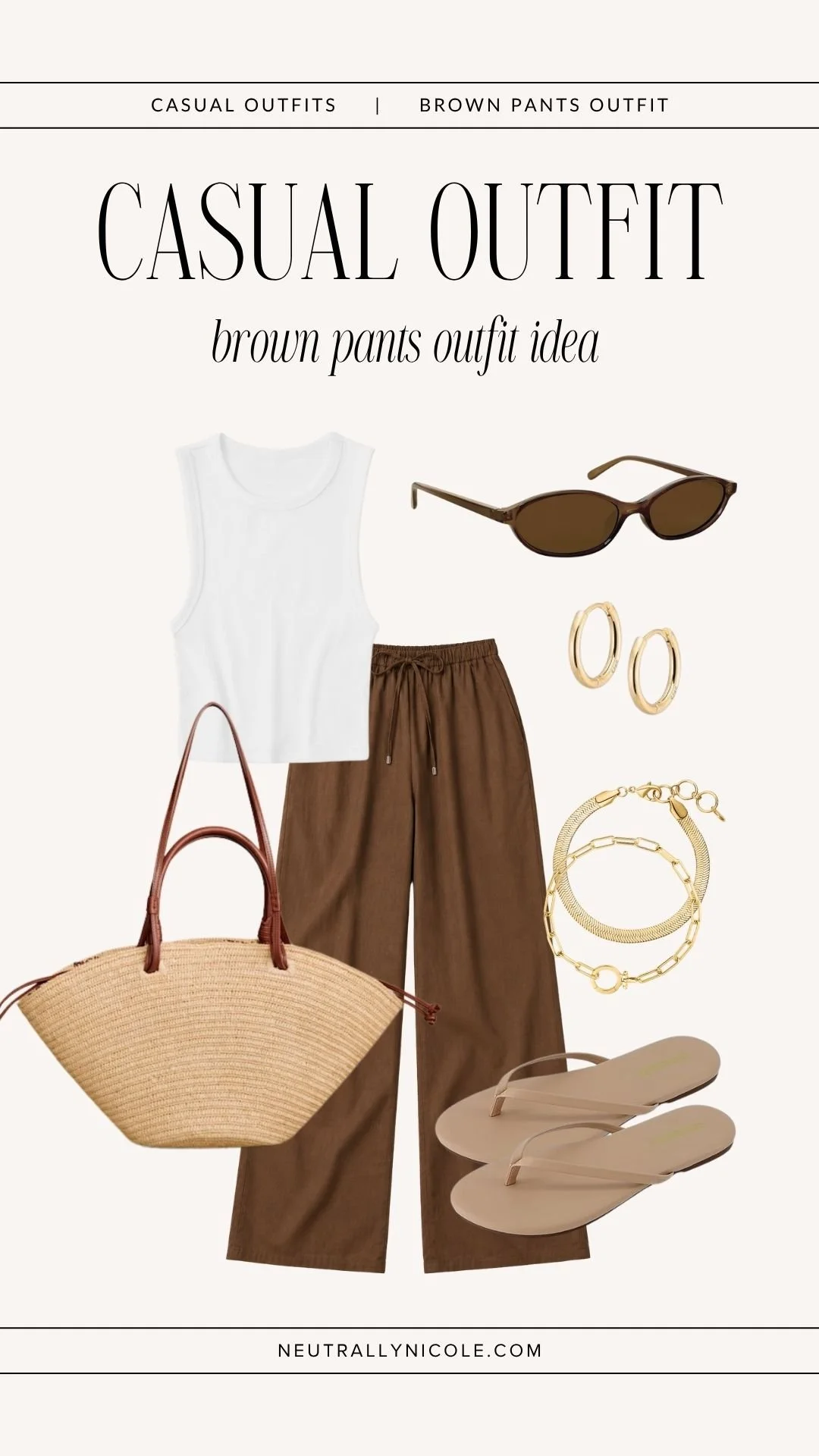 Brown linen pants outfit with a white tank, neutral sandals, woven bag and gold accessories