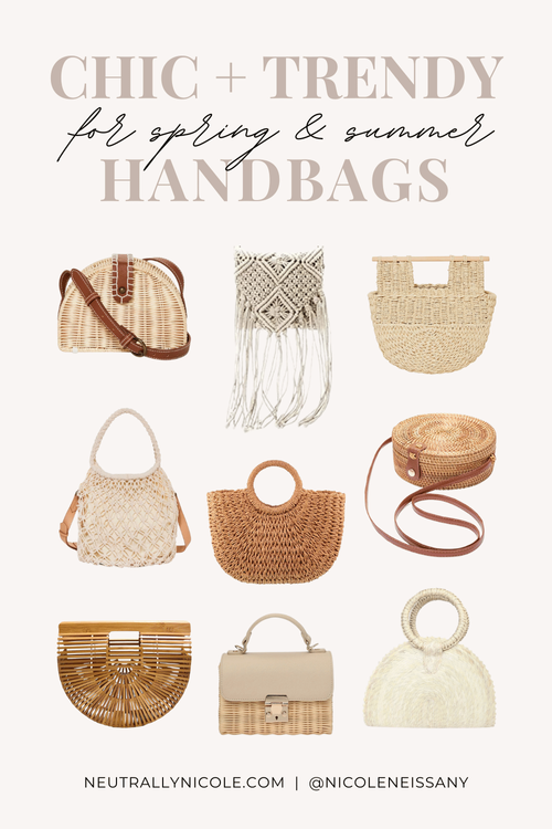 Chic and Trendy Spring / Summer Handbags — Neutrally Nicole