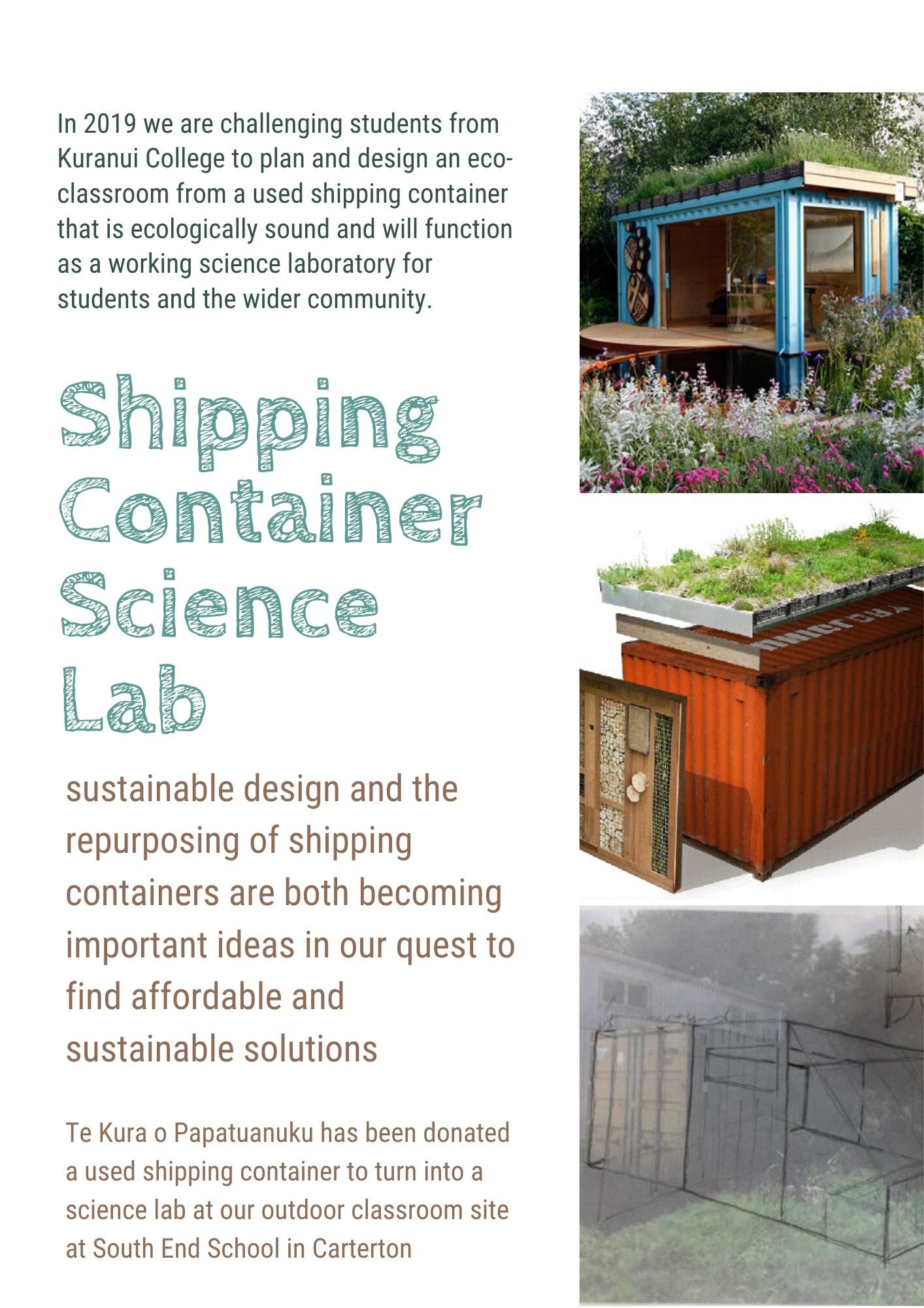 in 2019 we are challenging students from kuranui college to plan and design an eco-classroom from a used shipping container that is ecologically sound and will function as a working science laboratory for students an.jpg