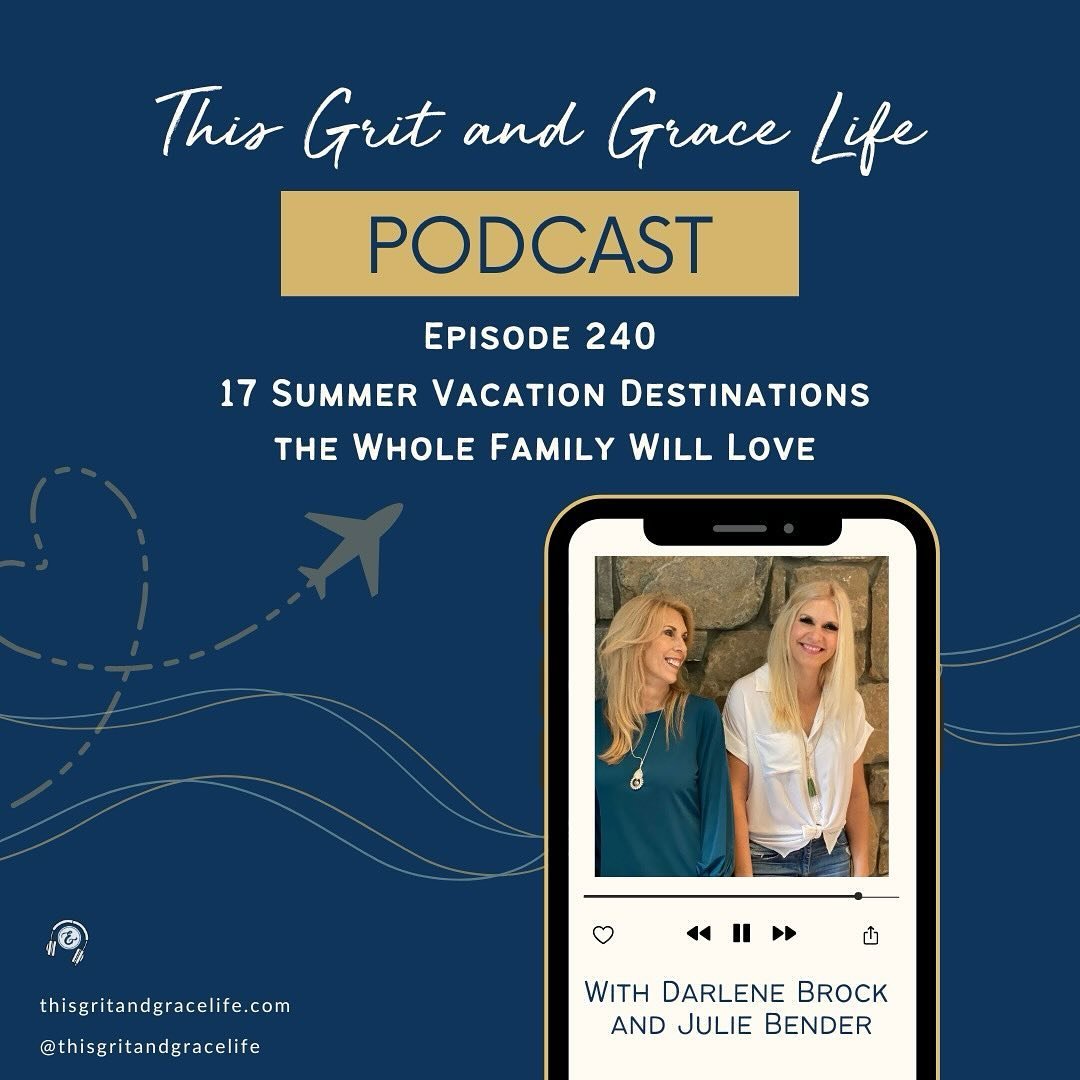Are you itching for a vacation? Maybe the chilliness of winter has dragged on a hair too long and cabin fever has set in. If you&rsquo;re nodding along saying, &ldquo;YES,&rdquo; then you&rsquo;ll want to tune into episode 240 of This Grit and Grace 