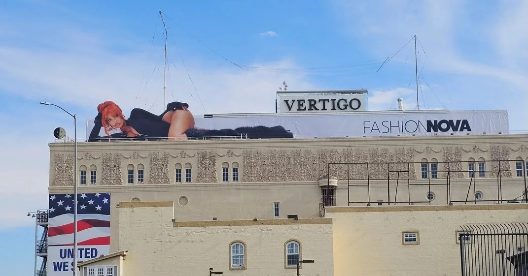 &ldquo;L.A.&rsquo;s unofficial Statue of Liberty is a Fashion Nova billboard off the 10 Freeway.&rdquo; - Los Angeles Times

You&rsquo;ve seen her before.

For years, the Fashion Nova billboard above Casa Vertigo has been part of the view - a familia