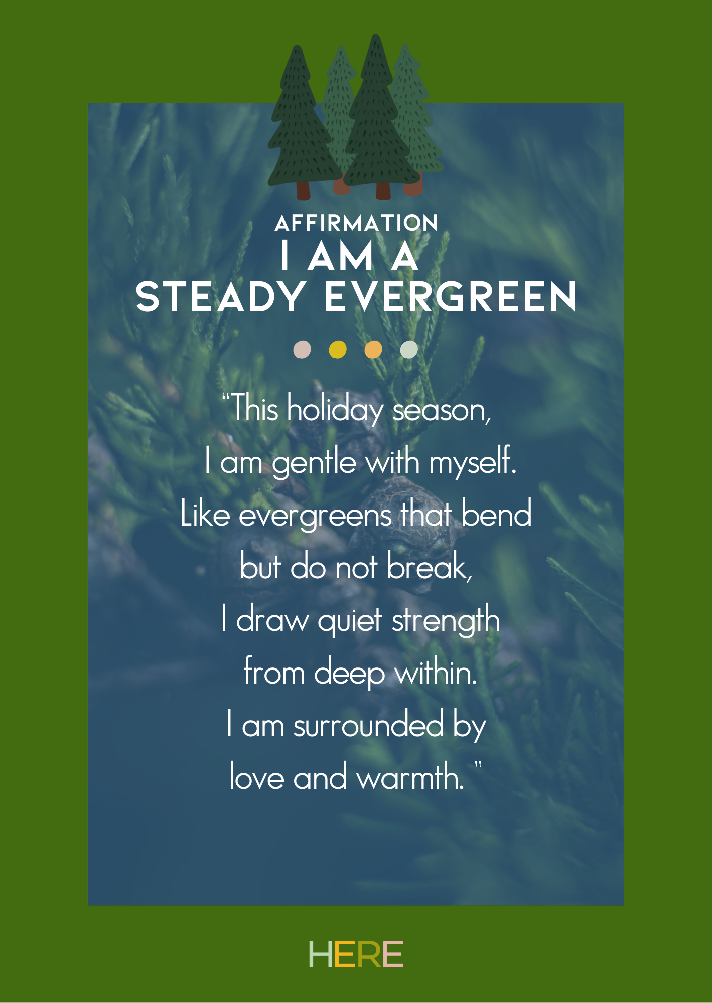 Steady Evergreen Affirmation.png