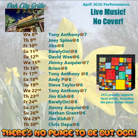 April 2026 Music Schedule at Oak City Grill