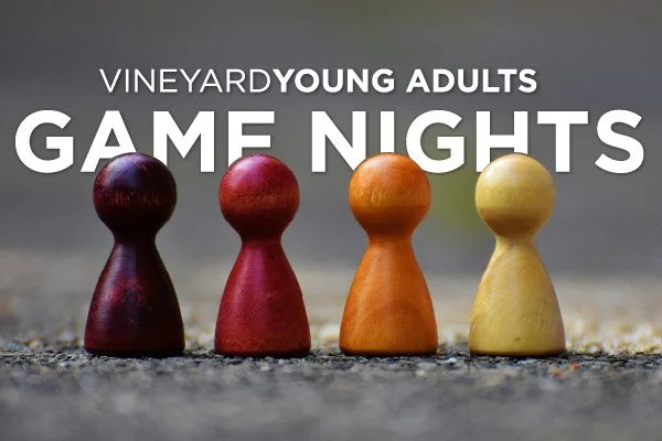 VineyardYOUNG ADULTS Game Night