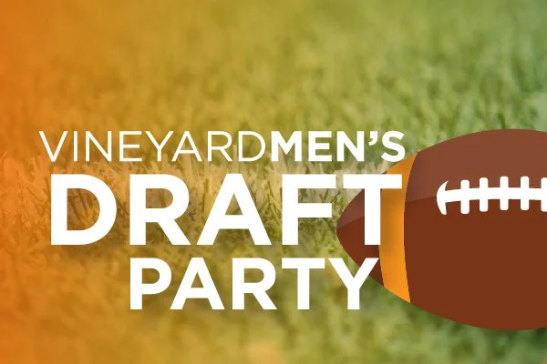 VineyardMEN'S Draft Party