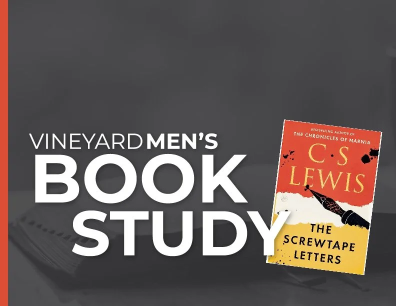 VineyardMEN'S Book Study - The Screwtape Letters