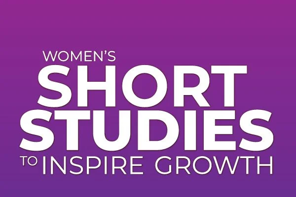 Women's Short Studies to Inspire Growth