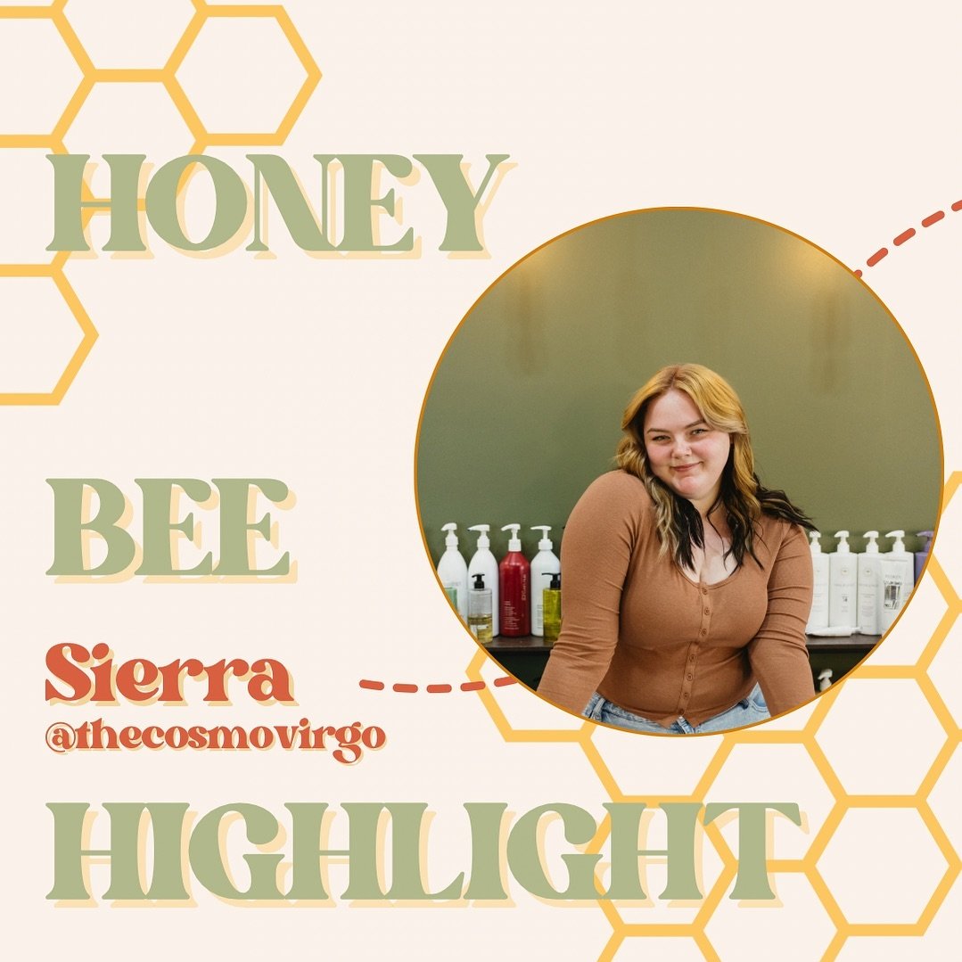 Honey Bee Highlight: ✨ Sierra ✨

🐝 I&rsquo;m a Honey Bee and part of the support staff

🐝 I love seeing the before and afters on our beautiful clients!

🐝 My fellow Honey Bees are the highlight of my day, I look forward to seeing them every time I