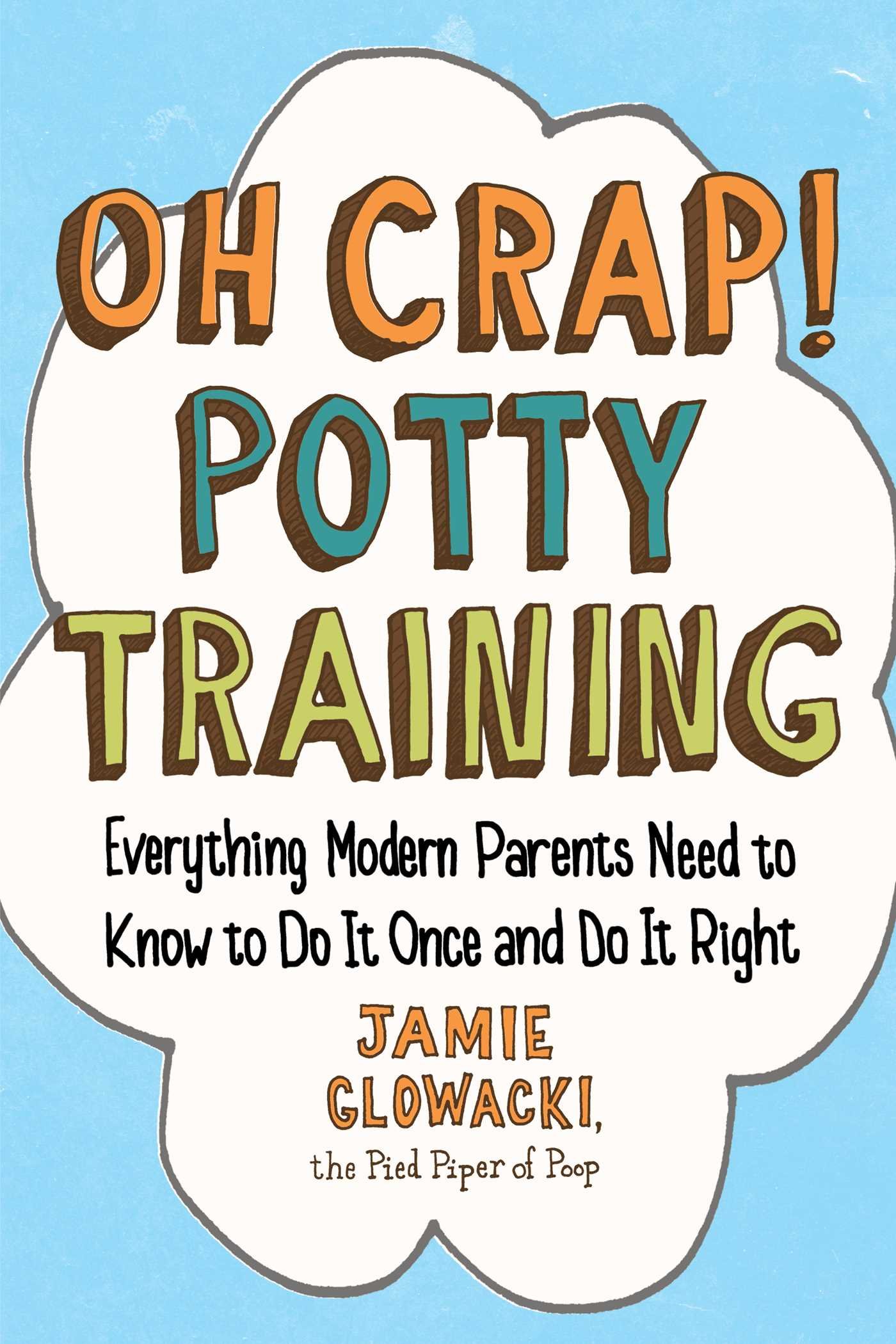 Oh Crap! Potty Training book