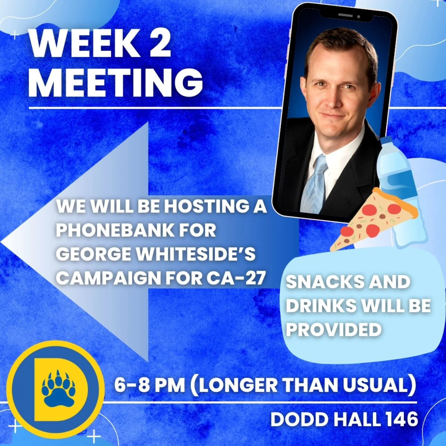 Join us today at 6 PM to help take back the House! We will be hosting a phonebank with the George Whitesides campaign for CA-27. Come with friends, get some food and drinks, and volunteer at this two hour meeting in Dodd 146!