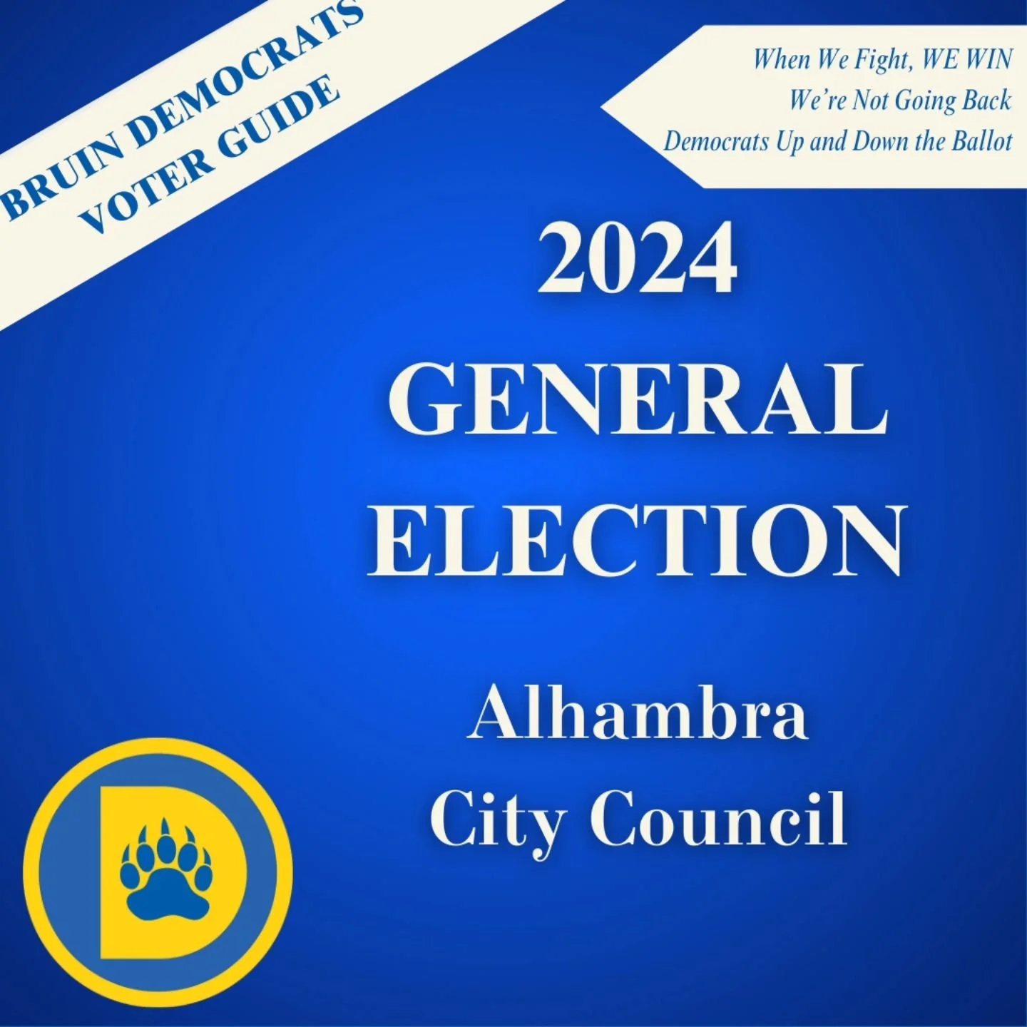 The Bruin Democrats Voter Guide (Part III) for the 2024 General Election!