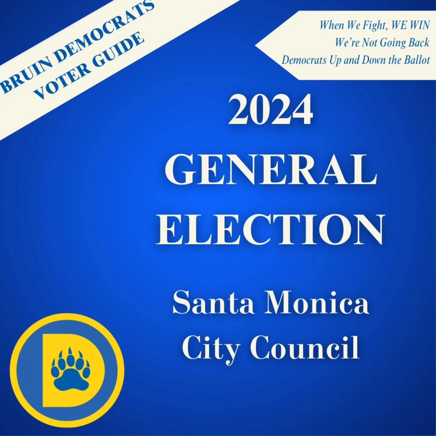 The Bruin Democrats Voter Guide (Part II) for the 2024 General Election!