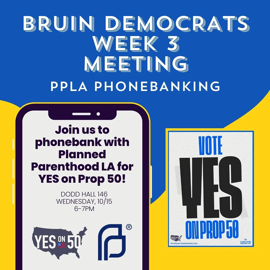 And onto Week 3! We're phonebanking with Planned Parenthood LA! This is a great opportunity to phonebank for the first time if you haven't before, and a great opportunity for everyone to spread the word about YES on Prop 50!

(EDIT: An earlier versio