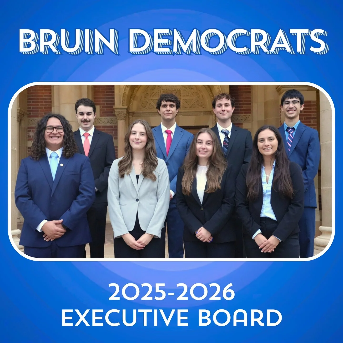 Introducing your 2025-2026 Bruin Democrats Executive Board!

📷: @victoria_marchetti93
