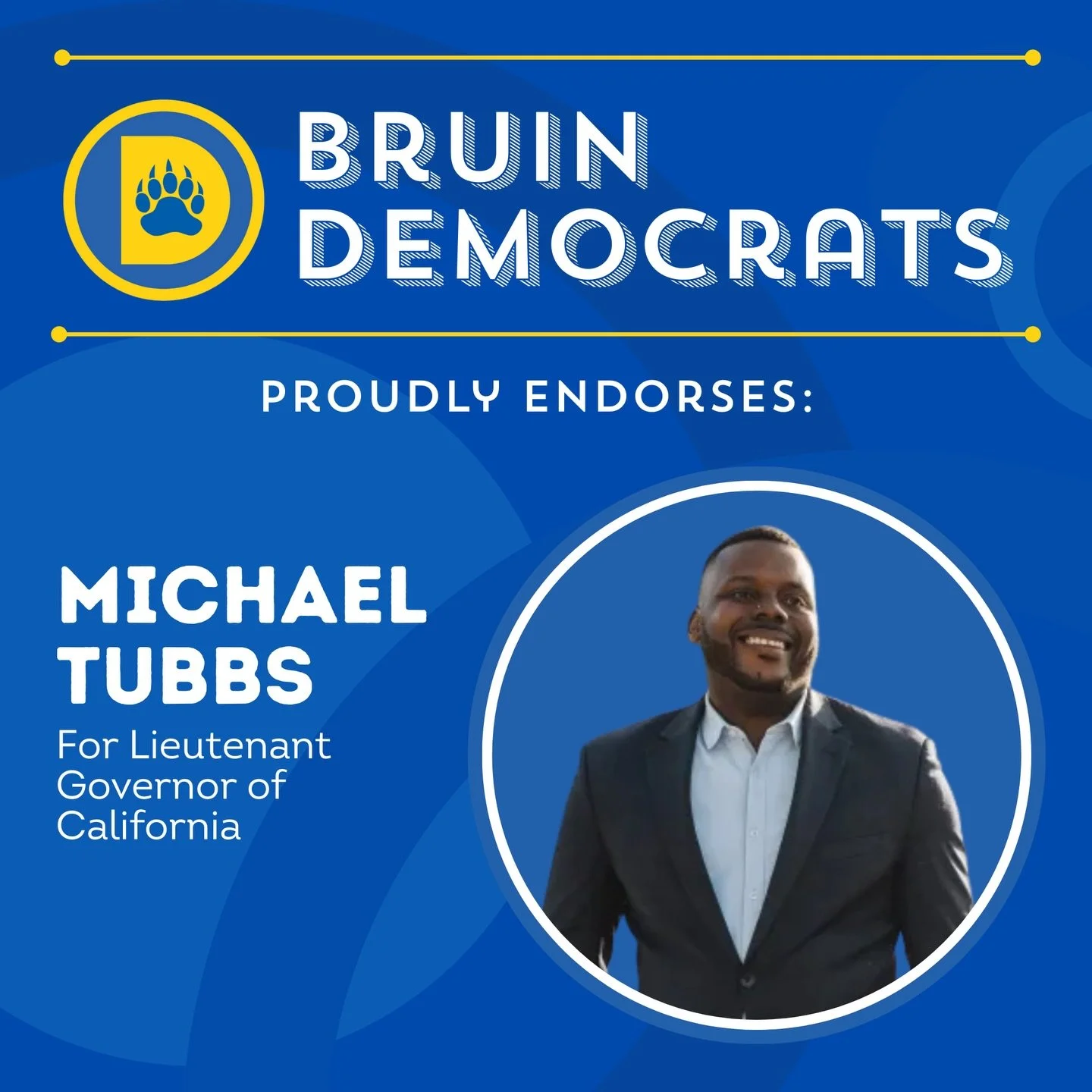 We are proud to endorse Michael Tubbs for Lieutenant Governor of California!
