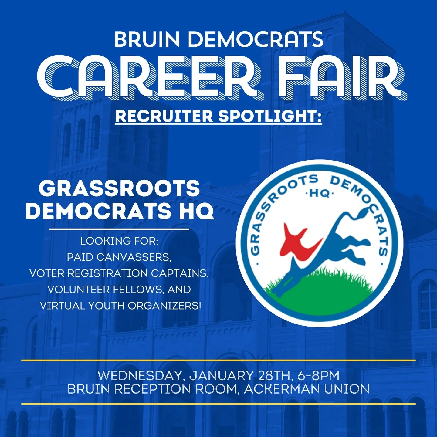 Up next in our Recruiter Spotlight series is Grassroots Democrats HQ! They're looking for Paid Canvassers, Voter Registration Captains, Volunteer Fellows, and Virtual Youth Organizers!

RSVP for Career Fair at the link in our bio!