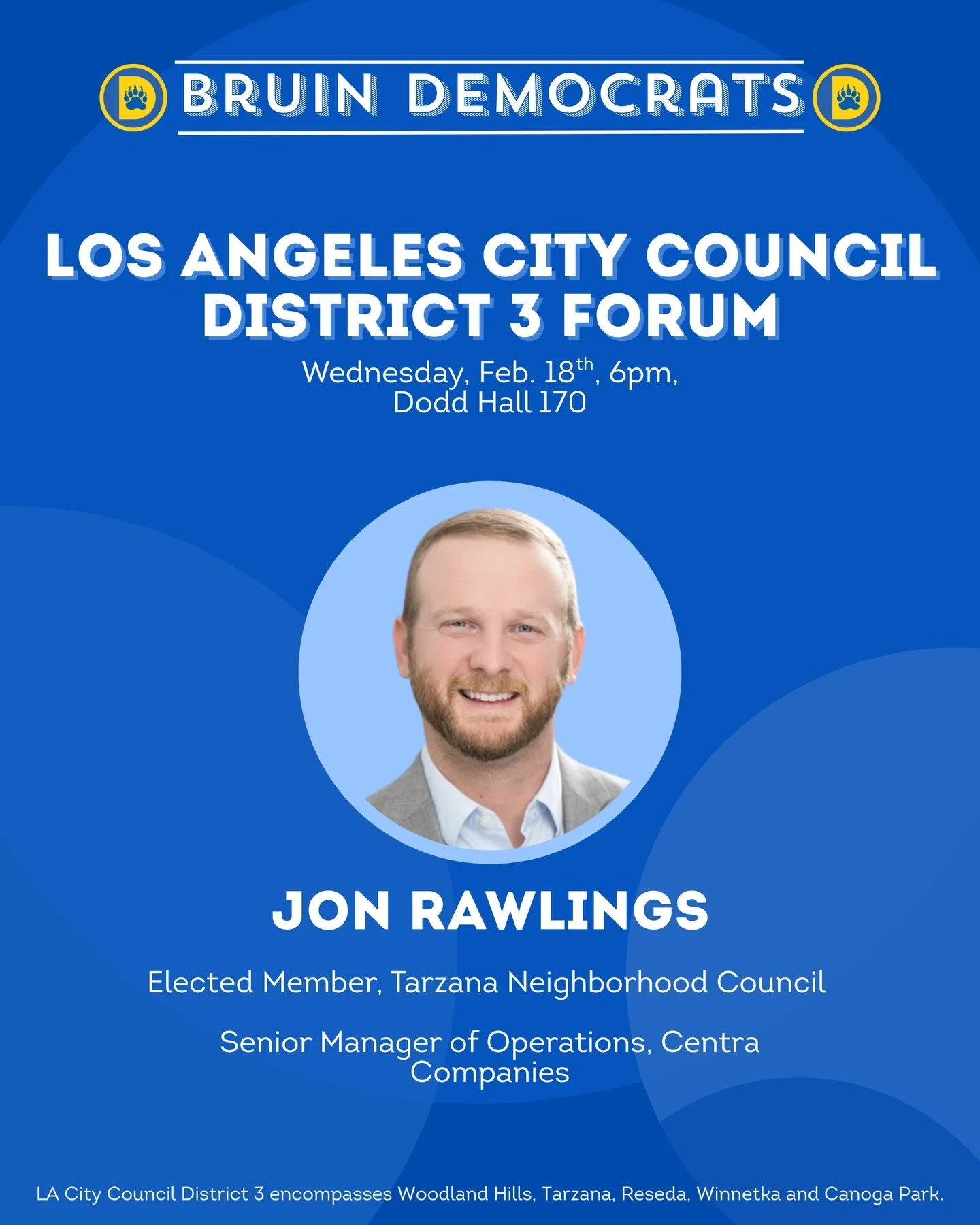 Join us this evening to hear from Jon Rawlings, a candidate for Los Angeles City Council District 3!