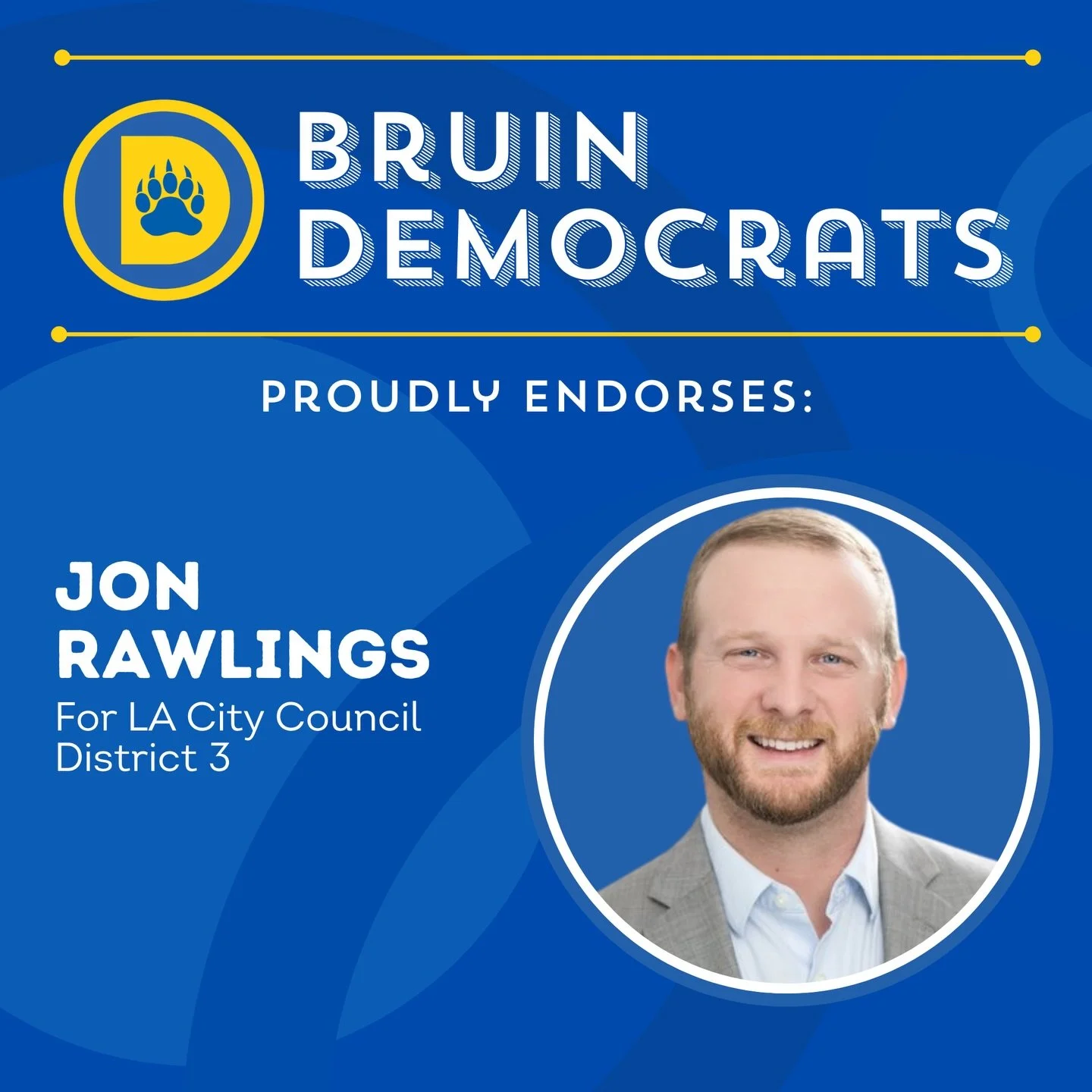 We're proud to endorse Jon Rawlings for LA City Council District 3!