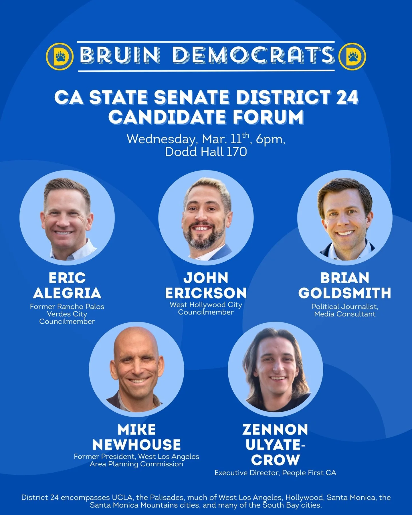 Join us tonight for a candidate forum for State Senate District 24, which encompasses UCLA!