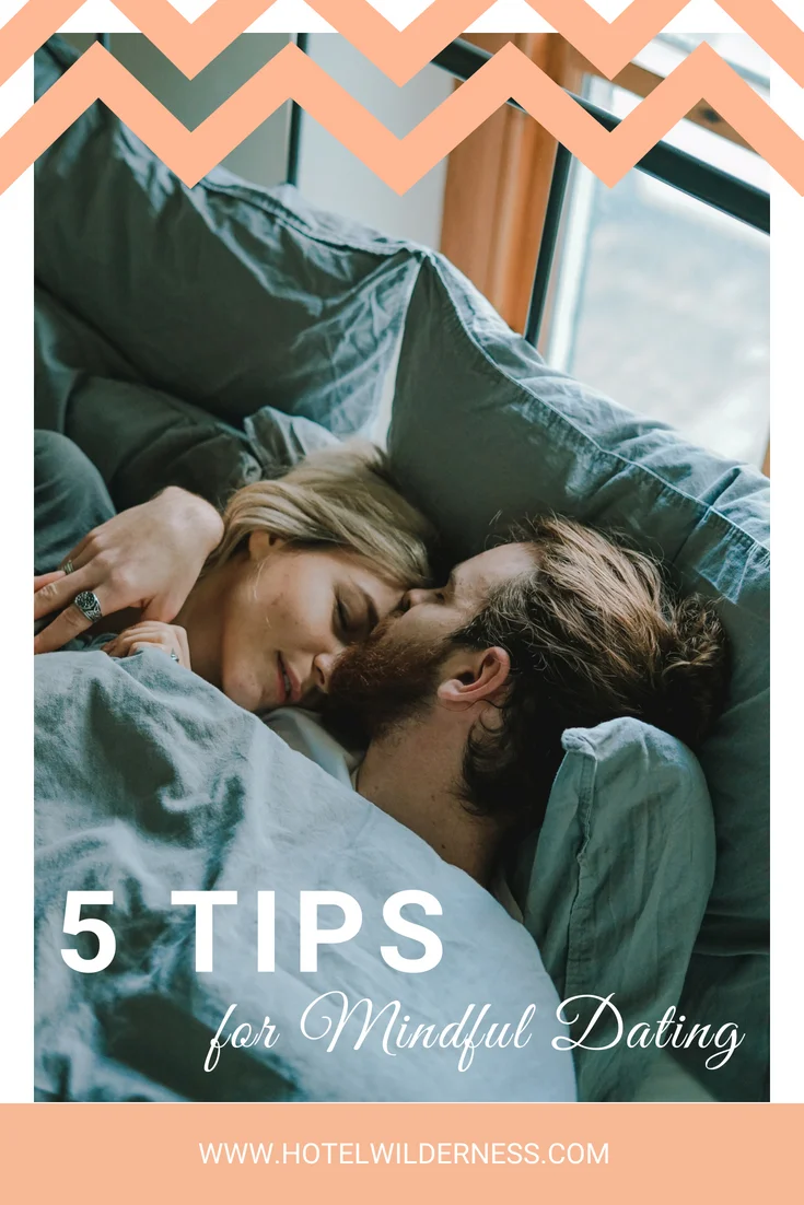 5 tips for mindful dating.jpg