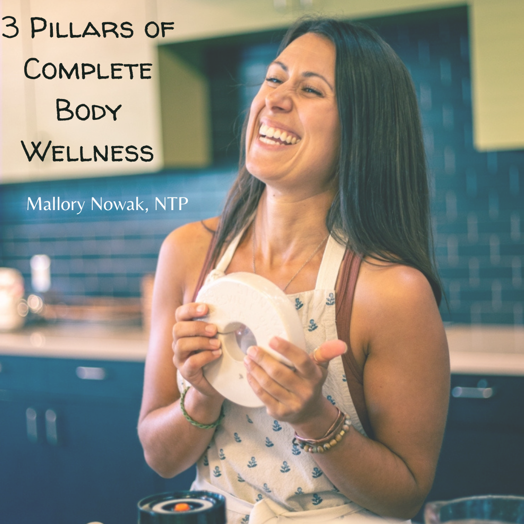 3 Pillars of Complete Body Wellness 