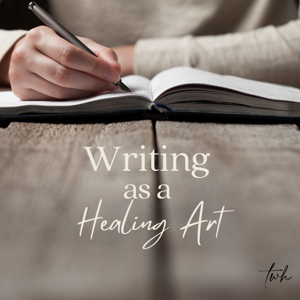 Writing As A Healing Art
