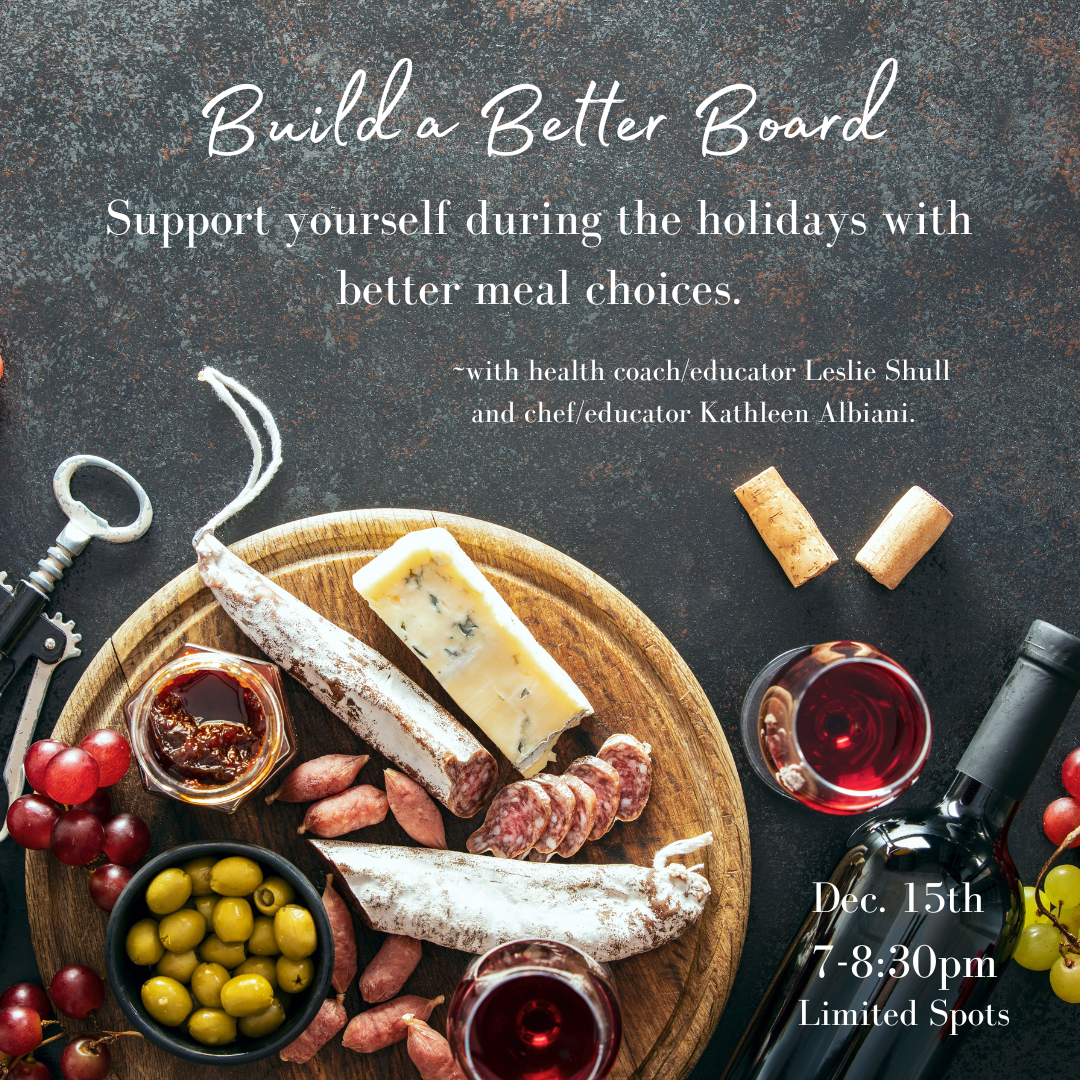 Build a Better Board-Holiday Self-Care Series