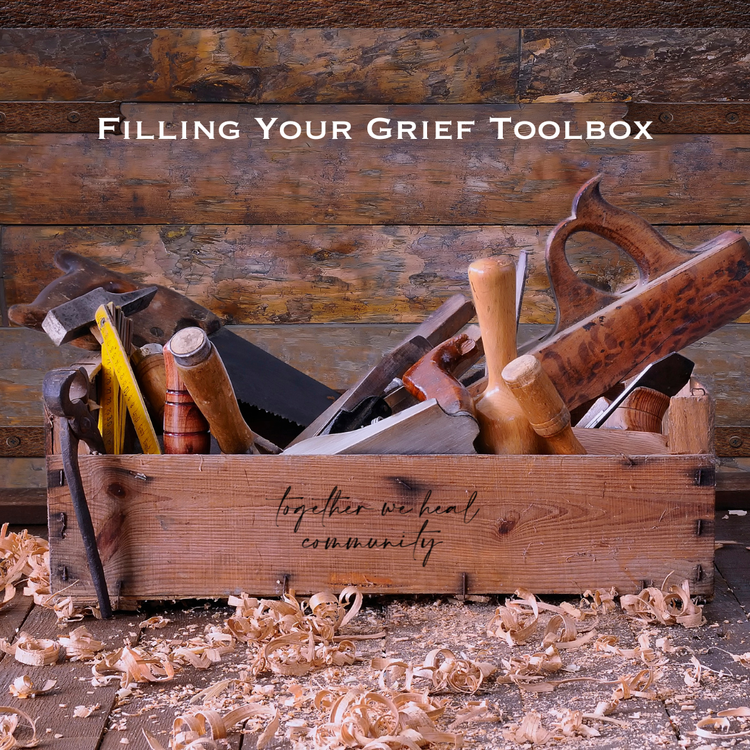 Filling your Grief Toolbox