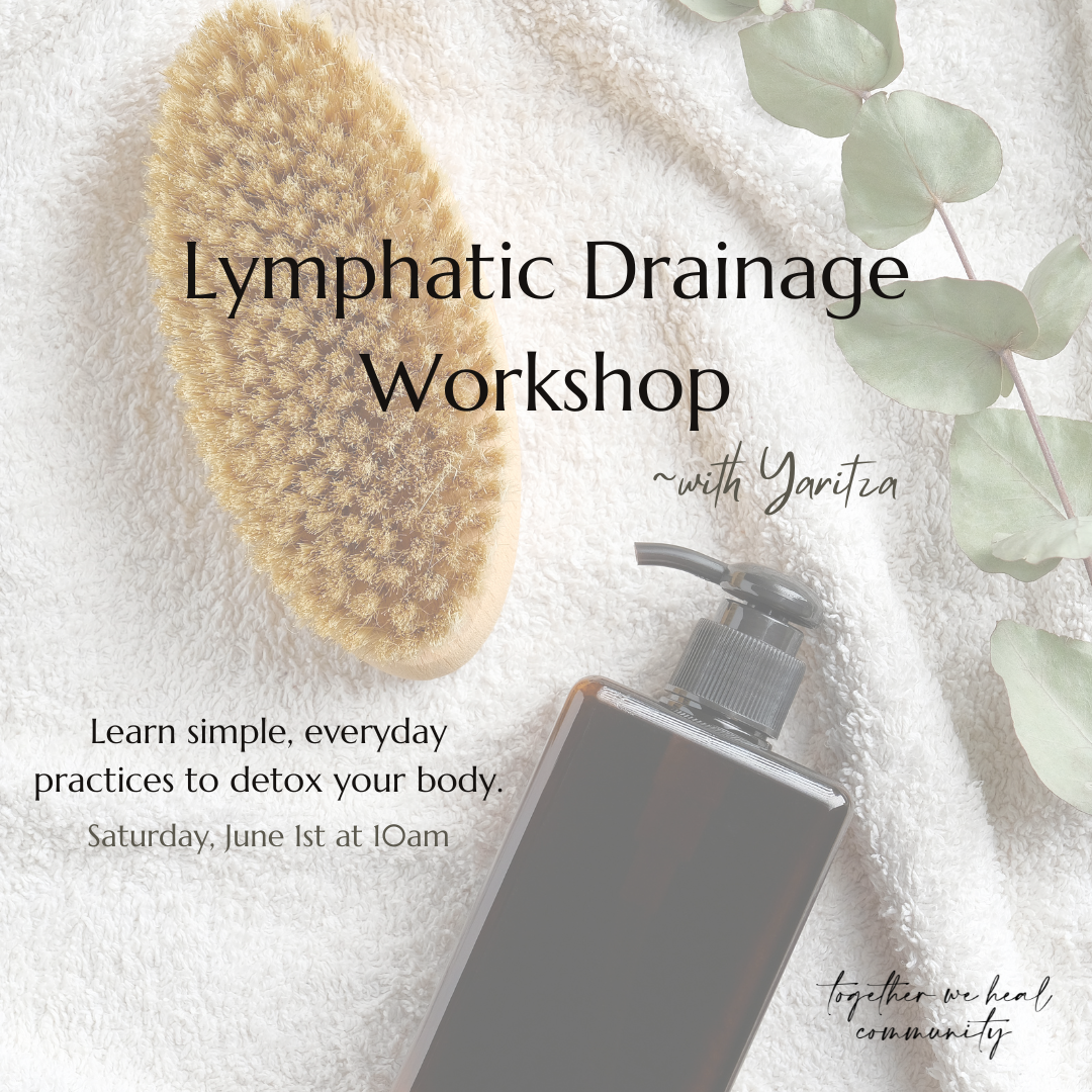 Lymphatic Drainage Workshop with Yaritza 