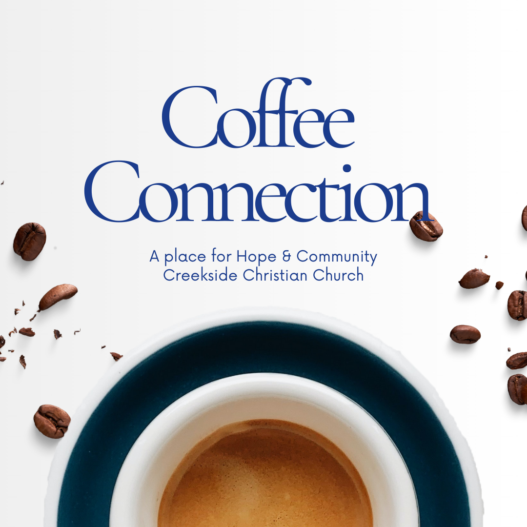 Coffee Connection at Creekside Christian Church