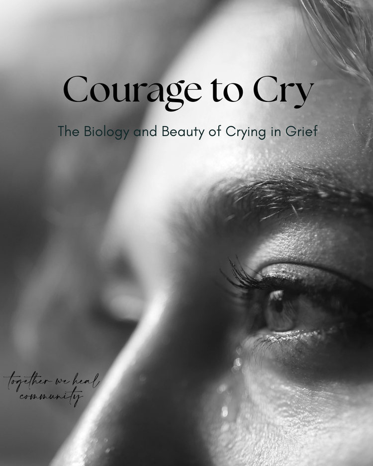 Courage to Cry