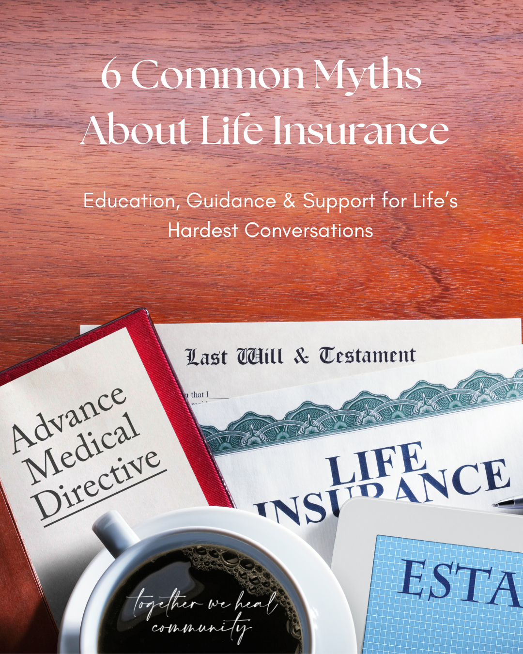 6 Common Myths About Life Insurance