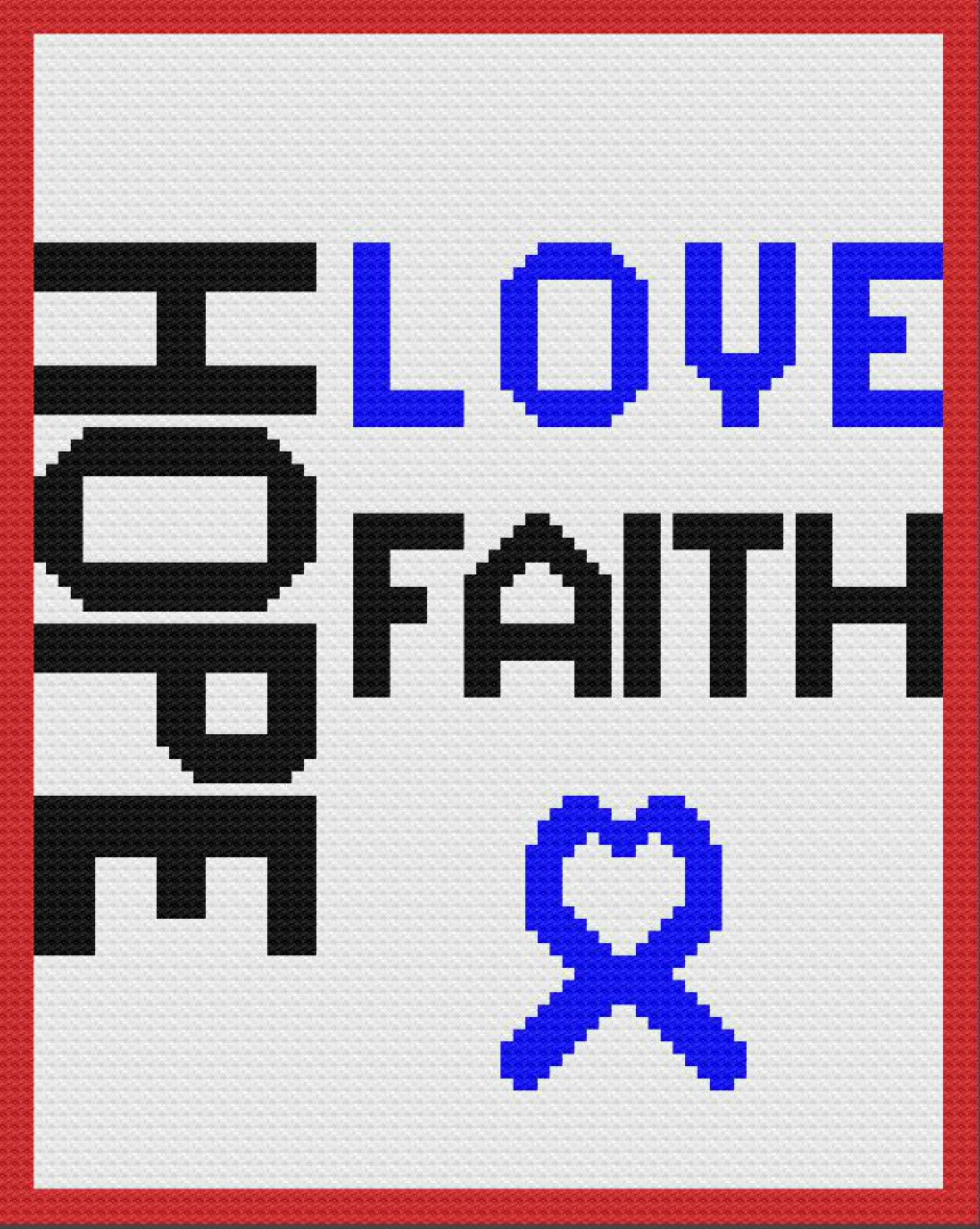 Hope Love Faith, Large Afghan, C2C Crochet Pattern