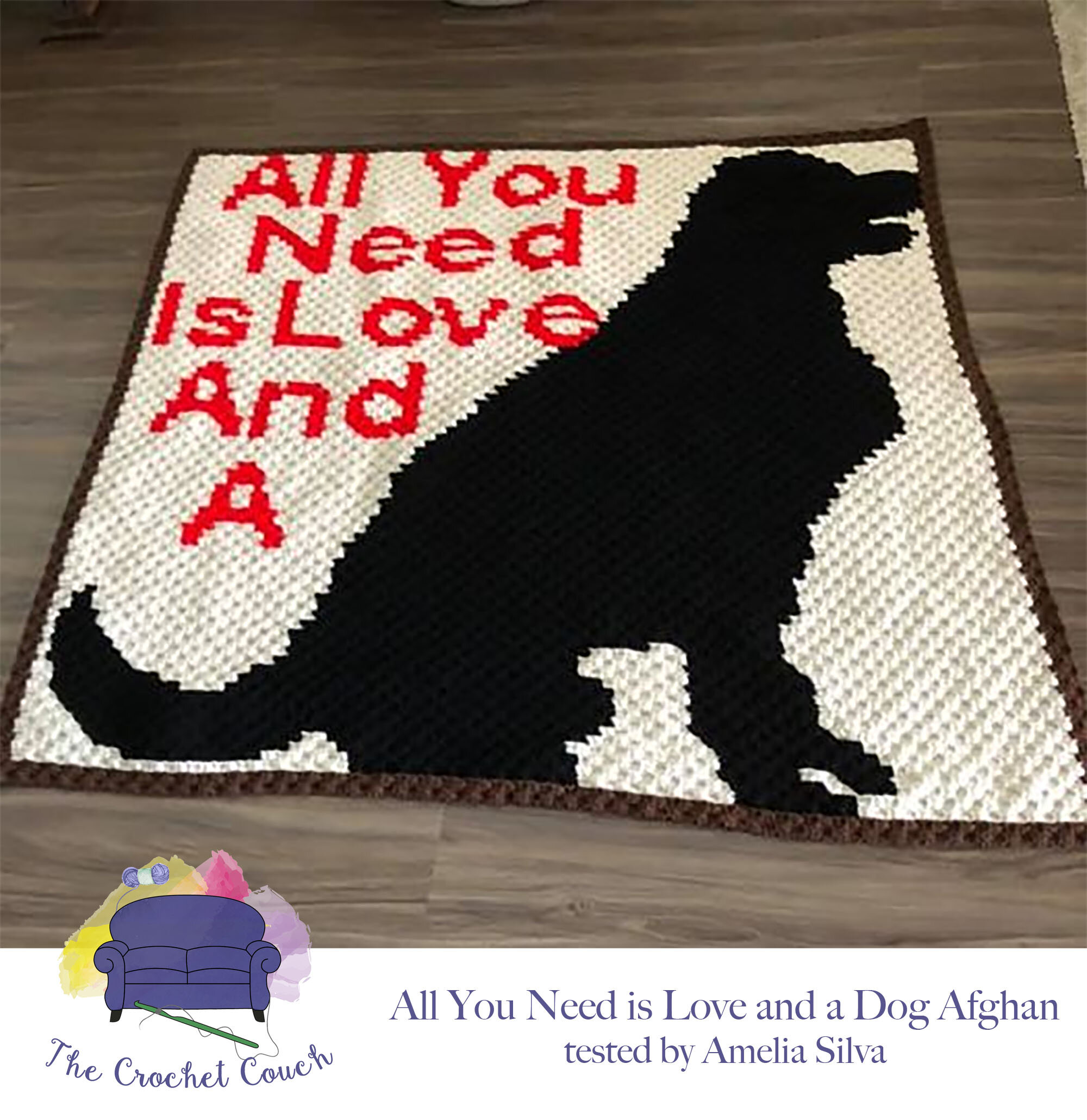 All You Need is Love and a Dog Afghan, C2C Crochet Pattern