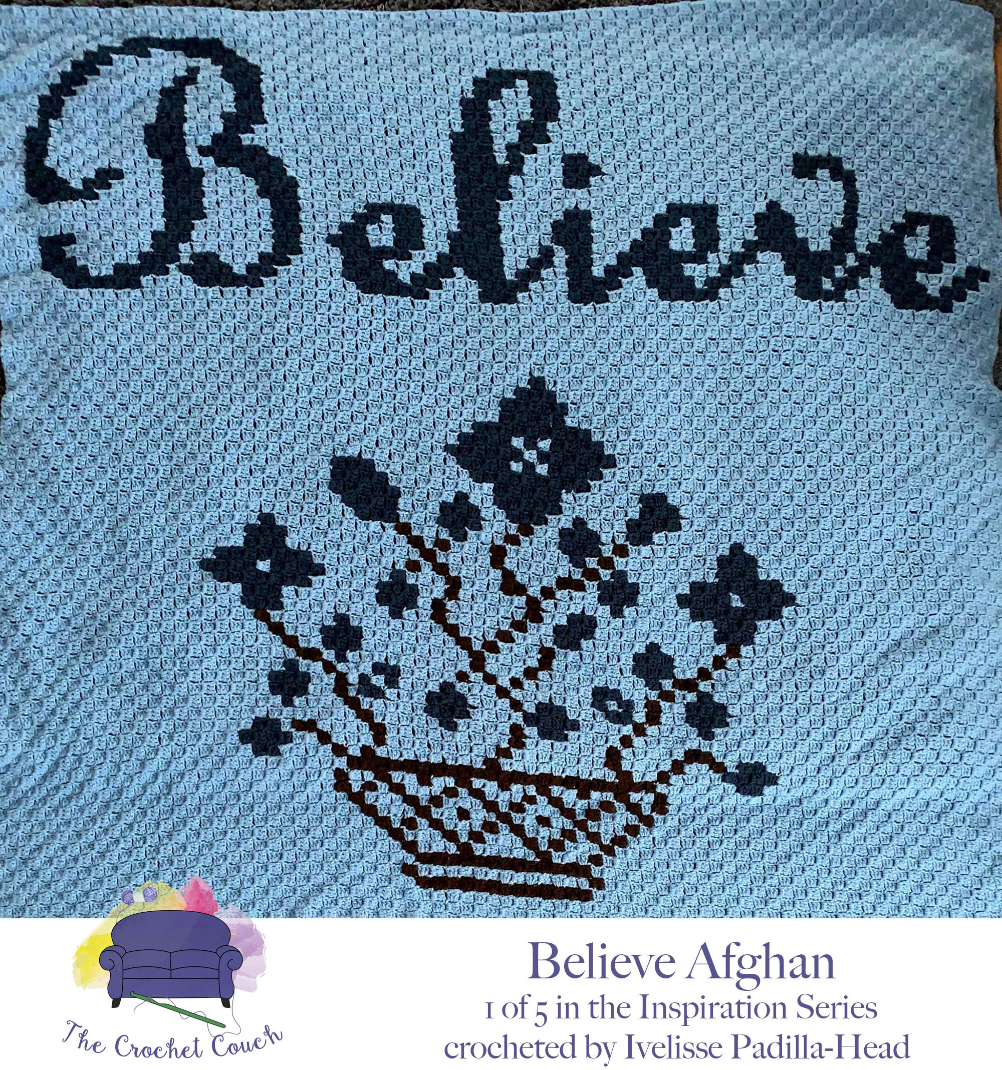 Believe Afghan, Inspiration Series, C2C Crochet Pattern