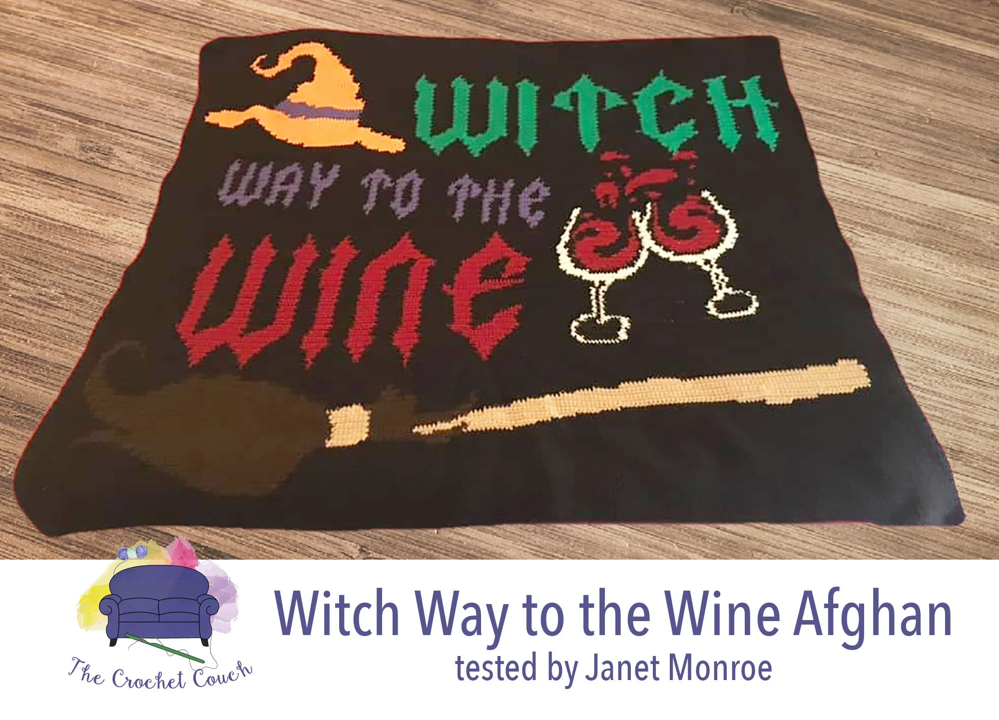 Witch Way to the Wine Afghan, SC or TSS Crochet Pattern