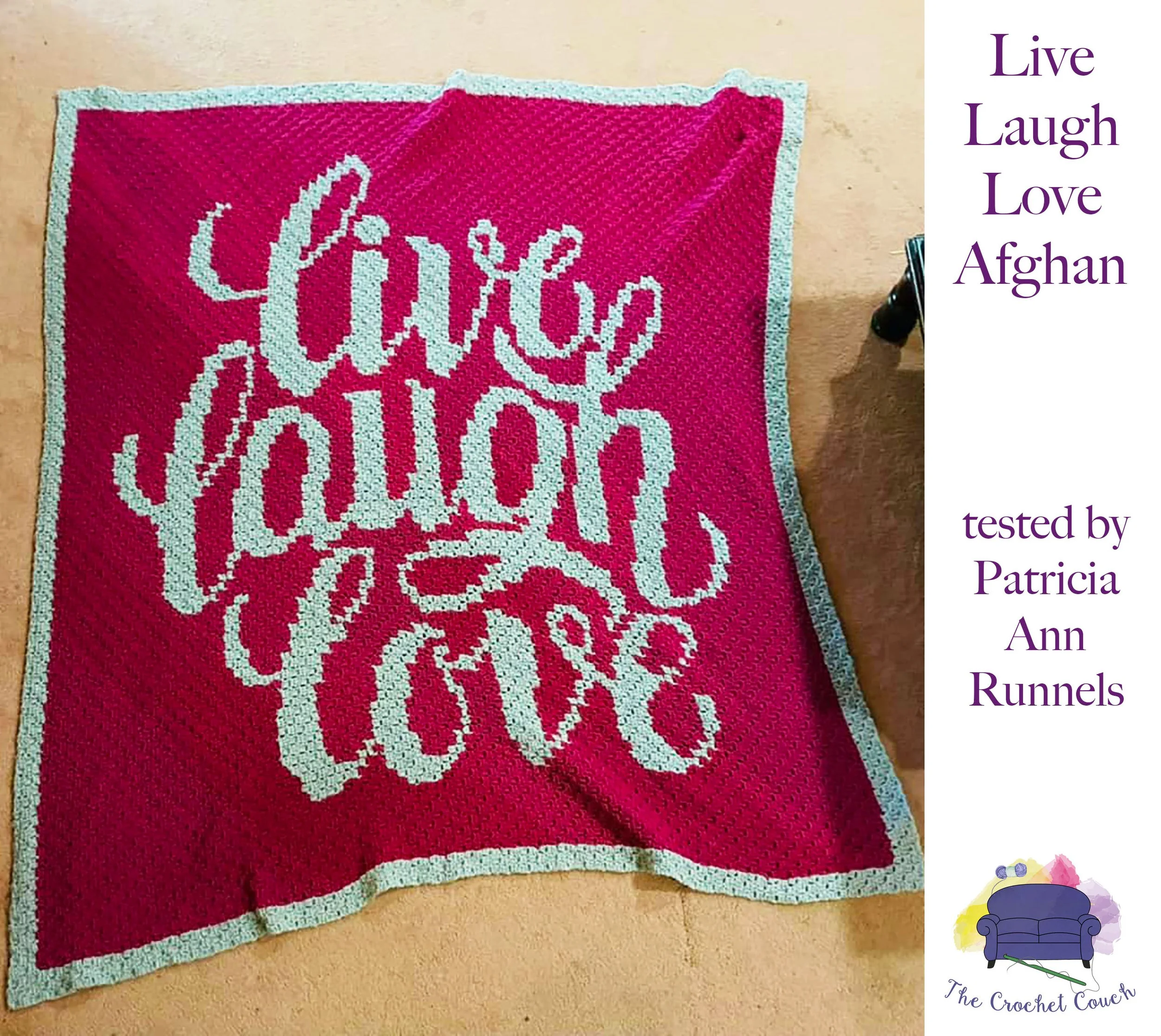 Live Laugh Love Large Afghan, C2C Crochet Pattern
