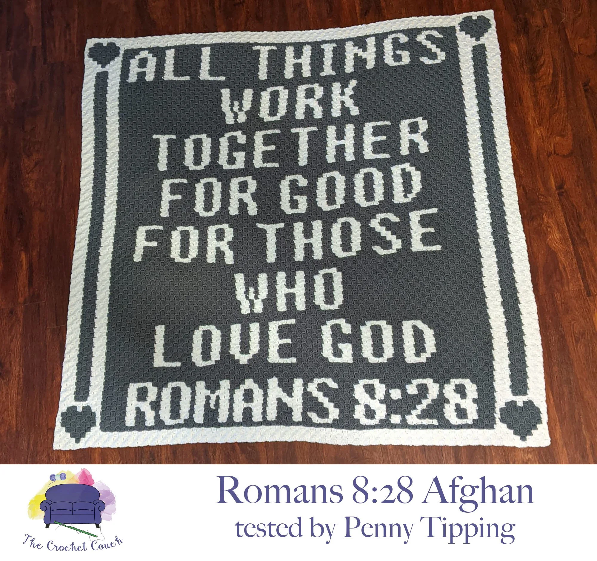 Romans 8:28 Afghan, C2C Crochet Pattern