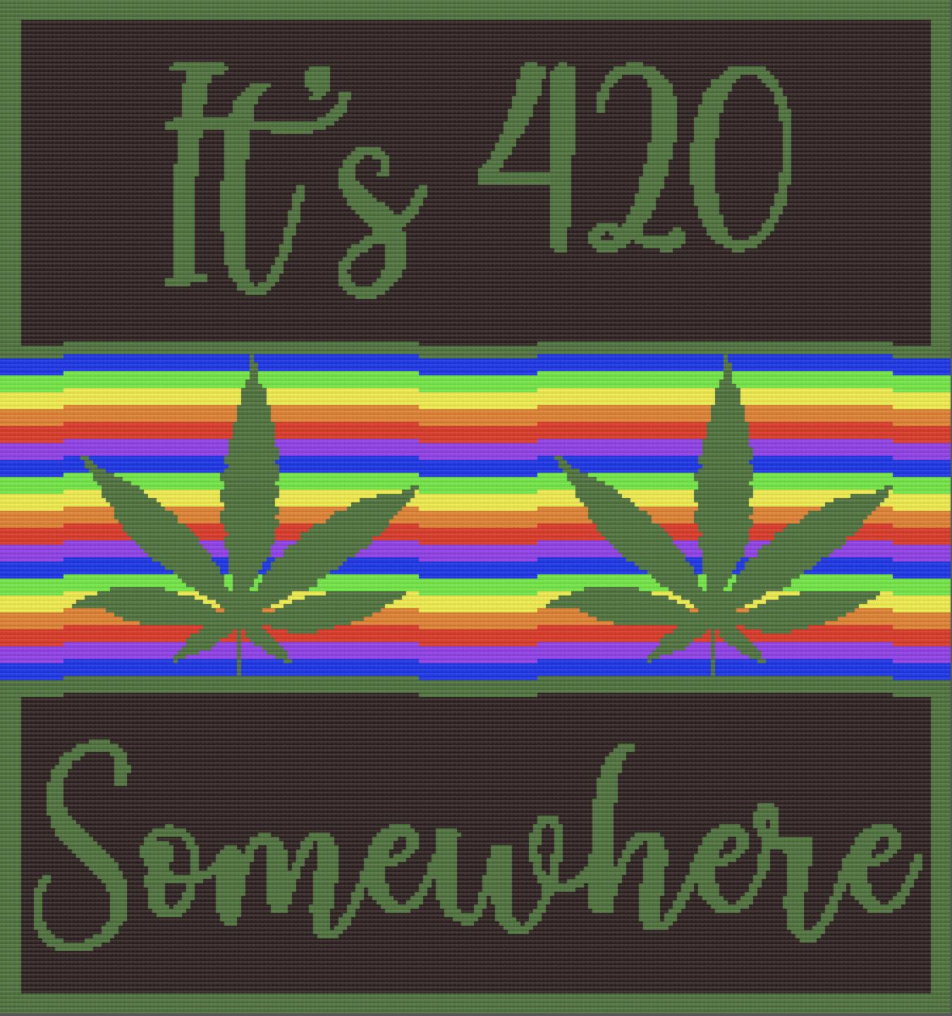 It's 420 Somewhere Afghan, SC or TSS Crochet Pattern