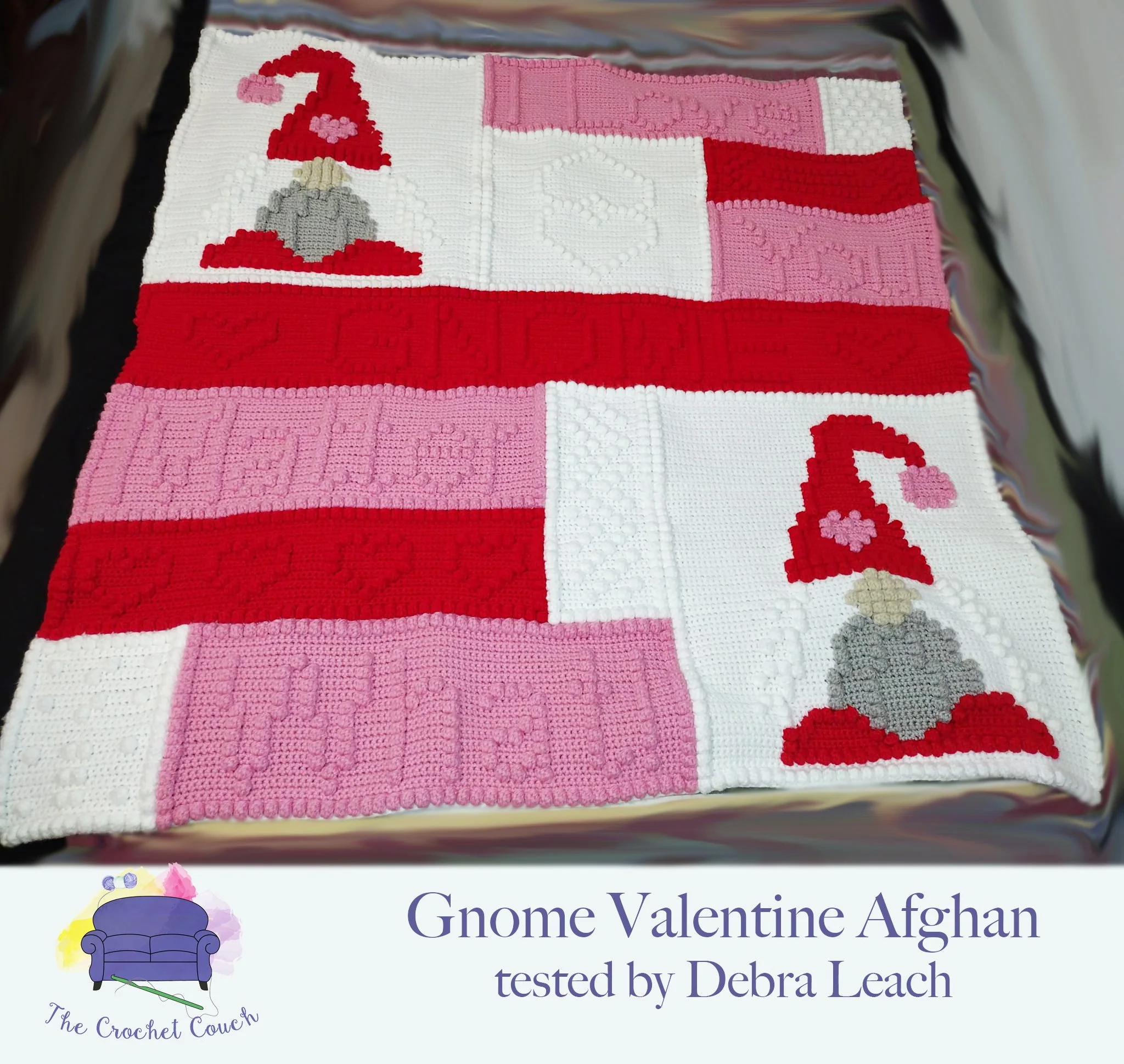 Gnome Valentine Afghan, done in bobble stitch and single crochet, says I Love You GNOME Matter What with 2 gnomes.   This afghan was tested and crocheted by Debra Leach