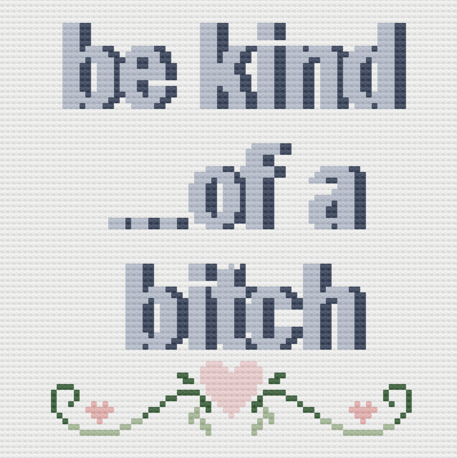 be kind...of a bitch C2C Afghan