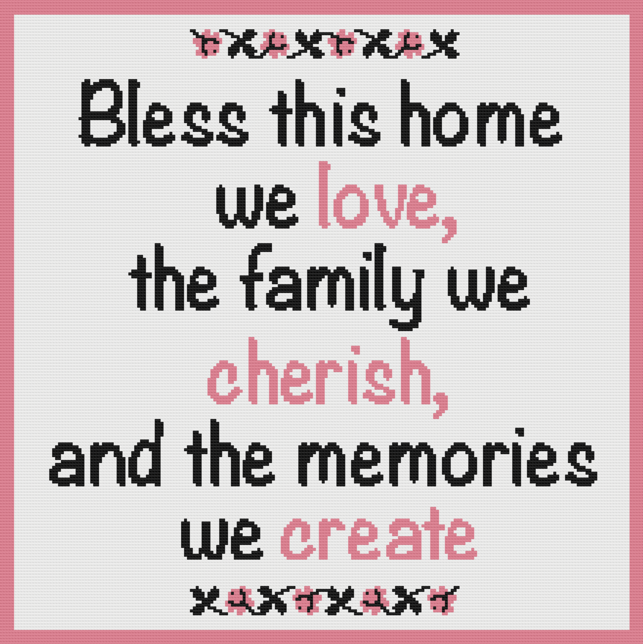 A cozy crochet afghan featuring the phrase "Bless this home, we love, the family we cherish, and the memories we create" in elegant lettering, accented with floral motifs